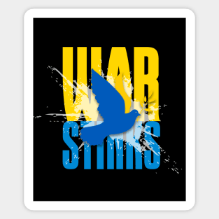 War Stinks! Stop the Ukraine War on a Dark Background Sticker